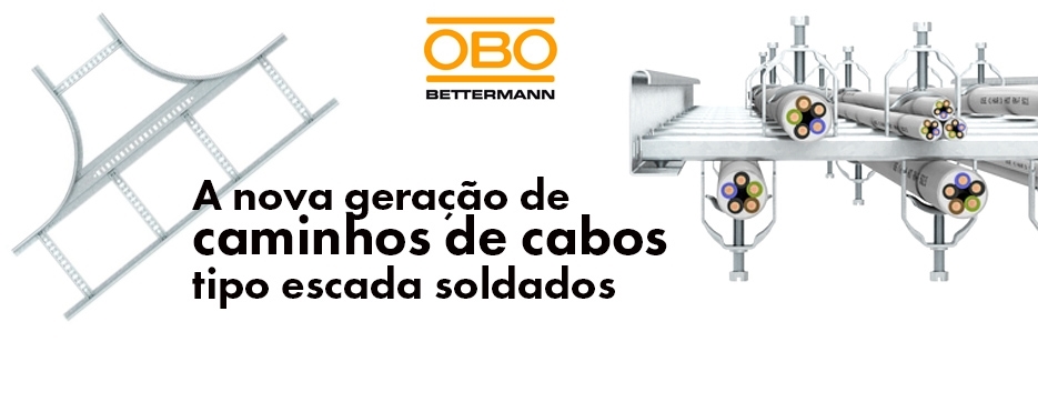 Nova geração de caminhos de cabos tipo escada soldados da OBO Bettermann